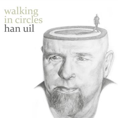 Han Uil -  Walking In Circles